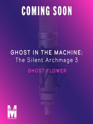 cover image of The Silent Archmage 3